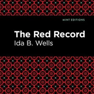 The Red Record - Wells, Ida B (Discos de Vinil)