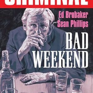 Criminal Volume 9: Bad Weekend (New Edition) - Brubaker, Ed (CDs)