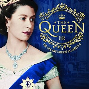 The Queen: The Life and Times of Elizabeth II - Ryan, Catherine (CDs)