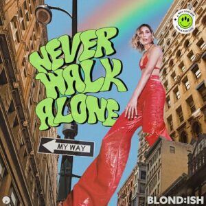 Never Walk Alone - BLOND:ISH (Discos de Vinil)