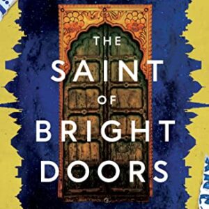 The Saint of Bright Doors - Chandrasekera, Vajra (CDs)