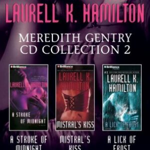 Laurell K. Hamilton Meredith Gentry CD Collection 2: A Stroke of Midnight / Mistral's Kiss / Lick of Frost - Hamilton, Laurell K. (CDs)