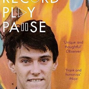 Record Play Pause: Confessions of a Post-Punk Percussionist: the Joy Division Years: Volume I: 1 - Morris, Stephen (Discos de Vinil)