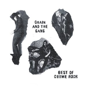 Best Of Crime Rock - CHAIN & THE GANG (Discos de Vinil)