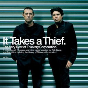 It Takes A Thief: The Very Best Of Thievery Corporation[2 LP] - Thievery Corporation (Discos de Vinil)