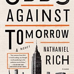 Odds Against Tomorrow: A Novel - Rich, Nathaniel (CDs)