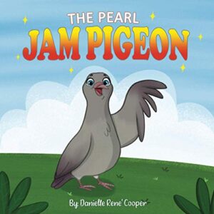 The Pearl Jam Pigeon - Cooper, Danielle Rene' (CDs)