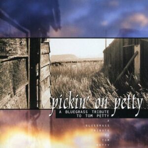 Pickin on Tom Petty - Various Artists (CDs)