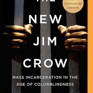 The New Jim Crow: Mass Incarceration in the Age of Colorblindness - Alexander, Michelle (Discos de Vinil)