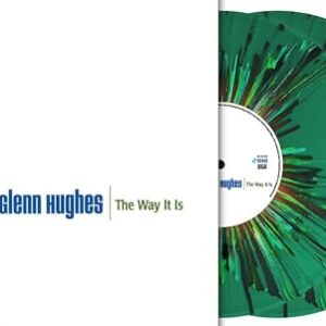 The Way It Is - Green Splatter Vinyl - Glenn Hughes (Discos de Vinil)