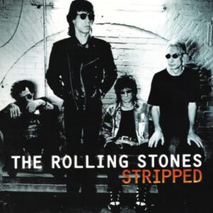 Stripped - The Rolling Stones (CDs)