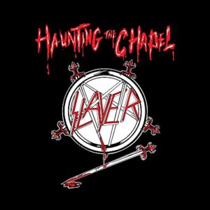 Haunting The Chapel - SLAYER (CDs)