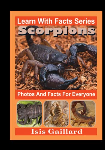 Scorpions Photos and Facts for Everyone: Animals in Nature (Learn With Facts Series) - Gaillard, Isis (Discos de Vinil)
