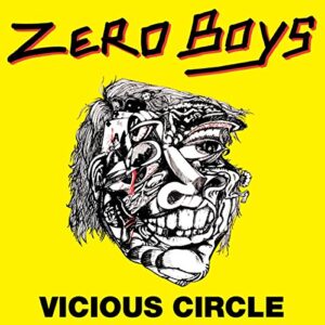 Vicious Circle - ZERO BOYS (CDs)