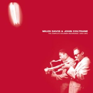 Miles Davis & John Coltrane - The Complete Columbia Recordings 1955-1961 - Miles Davis (Discos de Vinil)