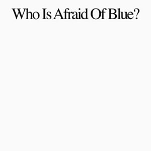 WHO IS AFRAID OF BLUE. - Purr (Discos de Vinil)