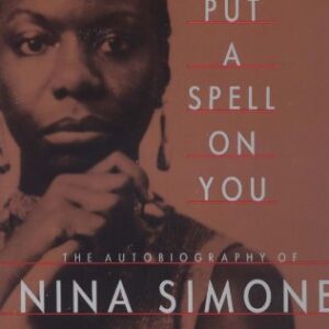 I Put A Spell On You: The Autobiography Of Nina Simone - Simone, Nina (Discos de Vinil)
