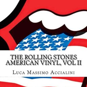 The Rolling Stones - American Vinyl, Vol II - Accialini, Luca Massimo (Discos de Vinil)