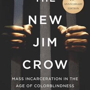 The New Jim Crow: Mass Incarceration in the Age of Colorblindness - Alexander, Michelle (Discos de Vinil)