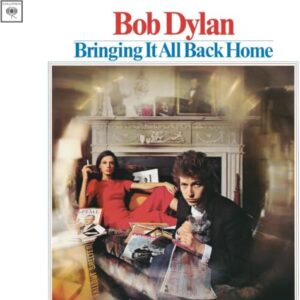 Bob Dylan - Bringing It All Back Home - Bob Dylan (Discos de Vinil)
