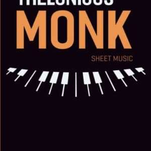 Thelonious Monk Sheet Music: 27 Pieces For Solo Piano - YORE, Benjamin (Discos de Vinil)