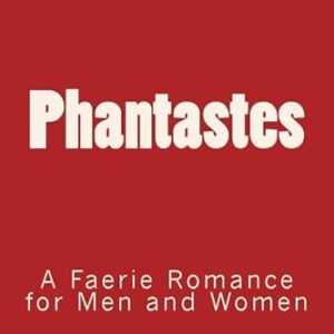 George MacDonald. Phantastes: A Faerie Romance for Men and Women - MacDonald, George (Discos de Vinil)