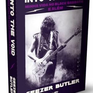 Into the Void (em português): minha vida no black sabbath – e além - Butler, Geezer (Discos de Vinil)