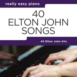 40 Elton John Songs: Really Easy Piano Series - John, Elton (Discos de Vinil)