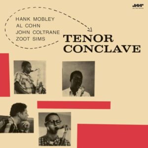 Tenor Conclave - Limited 180-Gram Vinyl with Bonus Track - Mobley, Hank / Coltrane, John (Discos de Vinil)