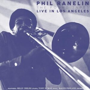 Live in Los Angeles: 1978-1981 (Box Set) - Phil Ranelin (Discos de Vinil)