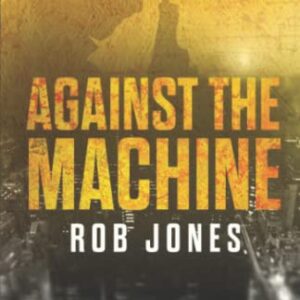 Against The Machine (Bill Blake) - Jones, Rob (Discos de Vinil)