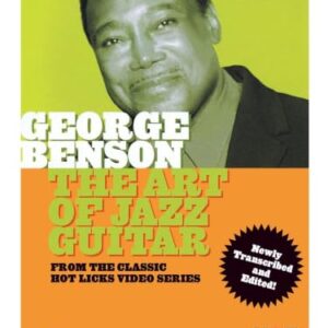 George Benson - The Art of Jazz Guitar Book/Online Media: From the Classic Hot Licks Video Series - Benson, George (Discos de Vinil)