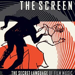 Scoring the Screen: The Secret Language of Film Music - Hill, Andy (Discos de Vinil)