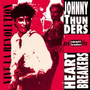 Vive La Revolution: Live In Paris 1977 [Limited Edition Red Vinyl] - Johnny Thunders & The Heartbreakers (Discos de Vinil)