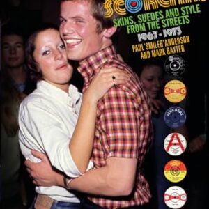 Scorcha! Skins, Suedes and Style from the Streets 1967-1973 - Anderson, Paul (Discos de Vinil)