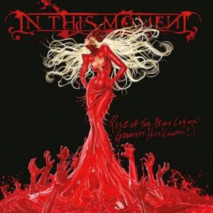 Rise Of The Blood Legion: Greatest Hits (Chapter 1) [Limited Solid White/Solid Red 2LP) - In This Moment (Discos de Vinil)