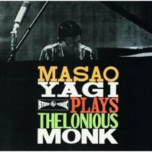 Masao Yagi Plays Thelonious Monk - Masao Yagi (Discos de Vinil)