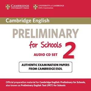 Cambridge English Preliminary for Schools 2 Audio CDs (2): Authentic Examination Papers from Cambridge ESOL (Pet Practice Tests) - Cambridge ESOL (COR) (Equipamentos)