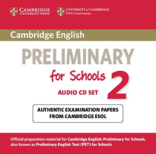 Cambridge English Preliminary for Schools 2 Audio CDs (2): Authentic Examination Papers from Cambridge ESOL (Pet Practice Tests) - Cambridge ESOL (COR) (Equipamentos)