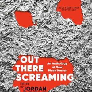 Out There Screaming: An Anthology of New Black Horror - Peele, Jordan (Discos de Vinil)