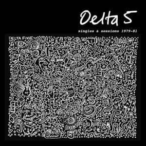 Singles & Sessions 1979-1981 - Delta 5 (Discos de Vinil)